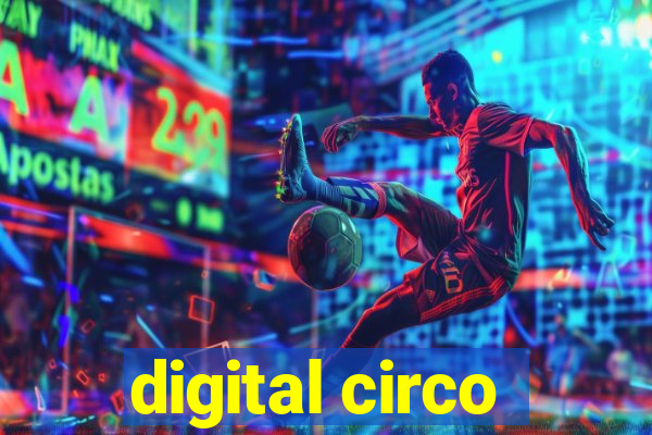 digital circo